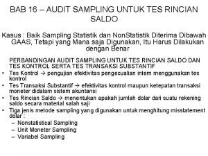 BAB 16 AUDIT SAMPLING UNTUK TES RINCIAN SALDO