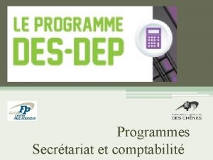 Programmes Secrtariat et comptabilit La formation Secrtariat ou