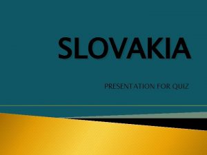 SLOVAKIA PRESENTATION FOR QUIZ DEMITRA Pavol Demitra 29