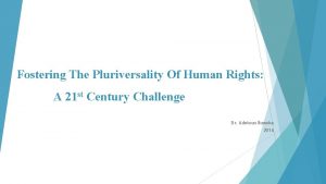 Fostering The Pluriversality Of Human Rights A 21