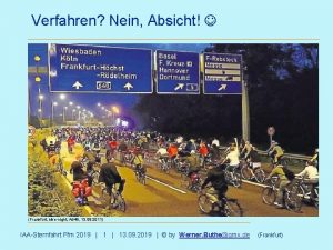 Verfahren Nein Absicht Frankfurt bikenight A 648 13