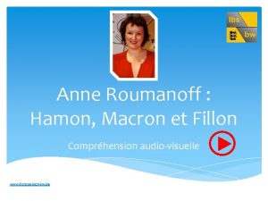 Anne Roumanoff Hamon Macron et Fillon Comprhension audiovisuelle