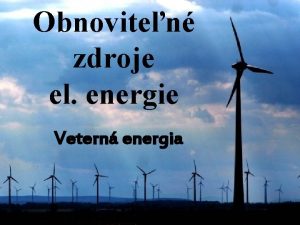 Obnoviten zdroje el energie Vetern energia MODEL VETERNHO