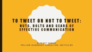 TO TWEET OR NOT TO TWEET NUTS BOLTS