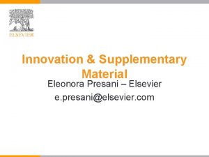 Innovation Supplementary Material Eleonora Presani Elsevier e presanielsevier