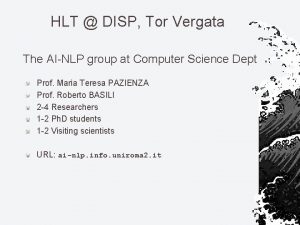 HLT DISP Tor Vergata The AINLP group at