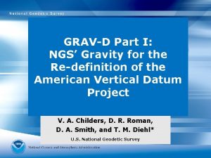 GRAVD Part I NGS Gravity for the Redefinition