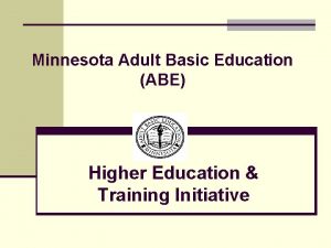 Minnesota Adult Basic Education ABE Higher Education Training