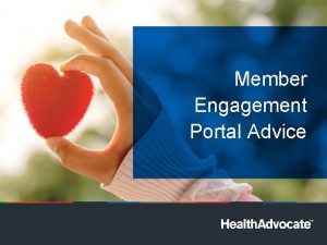 Member Engagement Portal Advice Advice in the Member