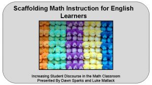 Scaffolding Math Instruction for English Learners Increasing Student