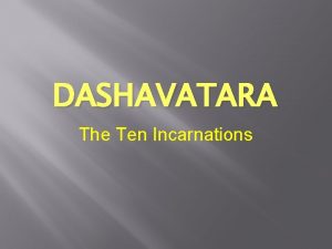 DASHAVATARA The Ten Incarnations Dashavatara Dasha Ten Avatara