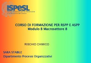 CORSO DI FORMAZIONE PER RSPP E ASPP Modulo