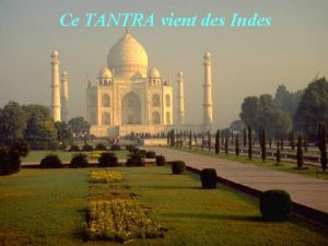 Ce TANTRA vient des Indes INSTRUCTIONS POUR VOTRE