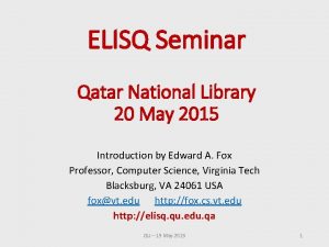 ELISQ Seminar Qatar National Library 20 May 2015