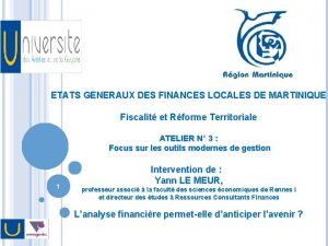 ETATS GENERAUX DES FINANCES LOCALES DE MARTINIQUE Fiscalit
