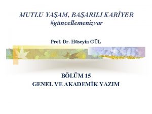 MUTLU YAAM BAARILI KARYER gncellemenizvar Prof Dr Hseyin