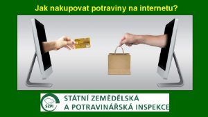 Jak nakupovat potraviny na internetu Zlkala vs nabdka