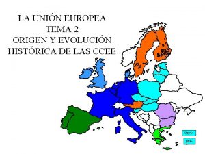 LA UNIN EUROPEA TEMA 2 ORIGEN Y EVOLUCIN