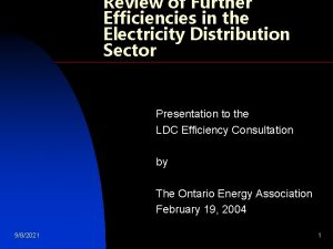 Review of Further Efficiencies in the Electricity Distribution