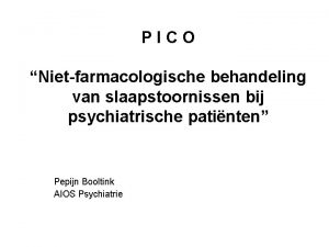PICO Nietfarmacologische behandeling van slaapstoornissen bij psychiatrische patinten