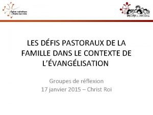 LES DFIS PASTORAUX DE LA FAMILLE DANS LE