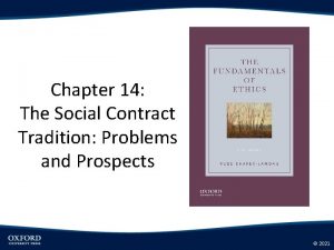 Chapter 14 The Social Contract Tradition Problems and