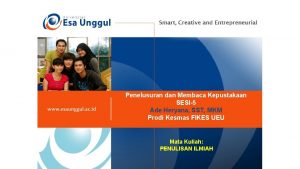 Penelusuran dan Membaca Kepustakaan SESI5 Ade Heryana SST