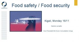Food safety Food security Kigali Monday 1611 Sabine