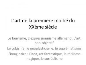 Lart de la premire moiti du XXme sicle