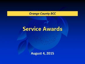 Orange County BCC Service Awards August 4 2015