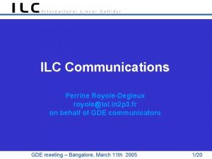 ILC Communications Perrine RoyoleDegieux royolelal in 2 p