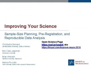 Improving Your Science SampleSize Planning PreRegistration and Reproducible