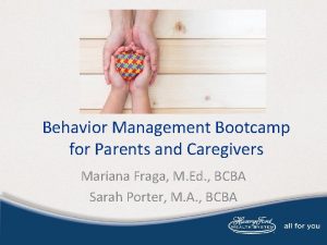 Behavior Management Bootcamp for Parents and Caregivers Mariana