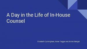 A Day in the Life of InHouse Counsel