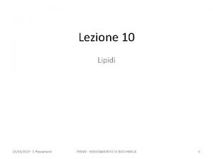 Lezione 10 Lipidi 18032019 S Passamonti 785 ME