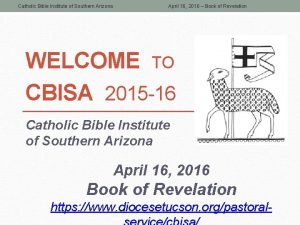 Catholic Bible Institute of Southern Arizona April 16