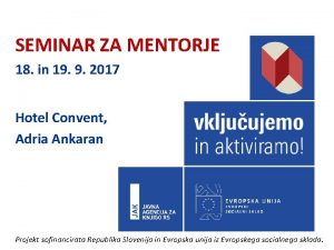 SEMINAR ZA MENTORJE 18 in 19 9 2017