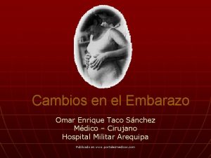 Cambios en el Embarazo Omar Enrique Taco Snchez