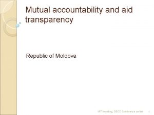 Mutual accountability and aid transparency Republic of Moldova