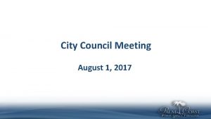 City Council Meeting August 1 2017 Rezoning Request