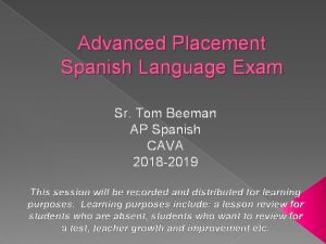 Advanced Placement Spanish Language Exam Sr Tom Beeman