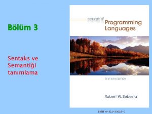 Blm 3 Sentaks ve Semantii tanmlama ISBN 0