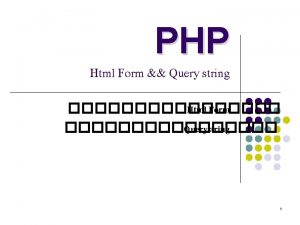 PHP Html Form Query string Html Form Querystring