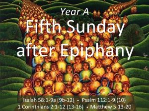 Year A Fifth Sunday after Epiphany Isaiah 58