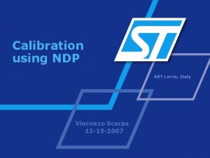 Calibration using NDP AST Lecce Italy Vincenzo Scarpa