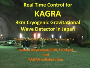 Real Time Control for KAGRA 3 km Cryogenic
