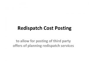 Redispatch Cost Posting to allow for posting of