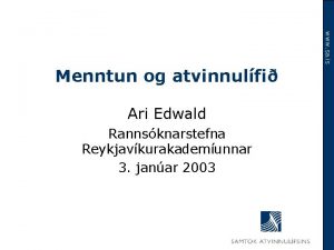 www sa is Menntun og atvinnulfi Ari Edwald