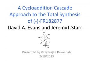 A Cycloaddition Cascade Approach to the Total Synthesis