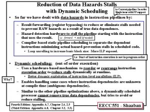 Reduction of Data Hazards Stalls i e Current